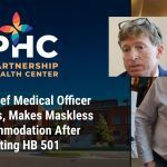 VIDEO: Partnership Health Chief Medical Officer Reverses, Makes Maskless Accommodation After Citing HB 501