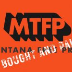 Propaganda Outlet Clamors Under Pseudonym ‘Montana Free Press’