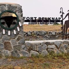 Fort Belknap Aaniniiih & Nakoda Nation Entrance Sign Fort Belknap Aaniniiih & Nakoda Nation Entrance Sign
