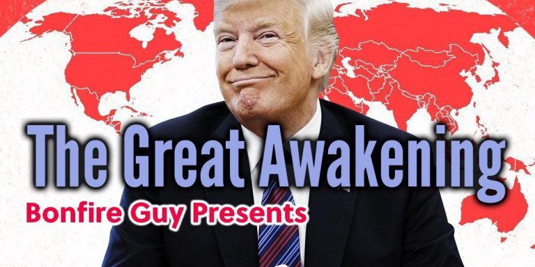 Documentary: The Great Awakening by BonfireGuy