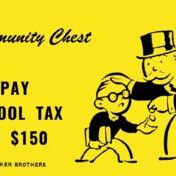School Tax Monopoly
